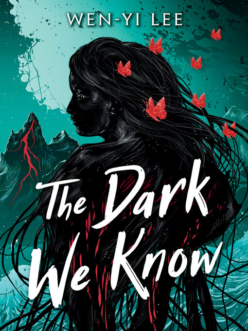 Title details for The Dark We Know by Wen-yi Lee - Available